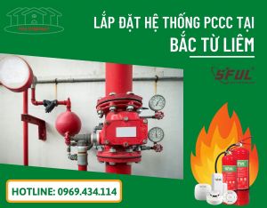 Lắp đặt PCCC Nam Từ Liêm tăng cường công tác phòng chống cháy Lắp đặt PCCC Nam Từ Liêm tăng cường công tác phòng chống cháy