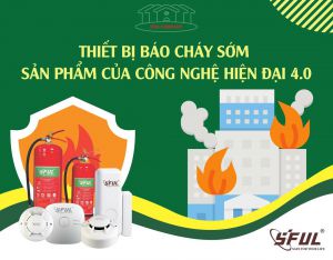 Những lợi ích khi sở hữu thiết bị báo cháy sớm cho các công trình cố định Những lợi ích khi sở hữu thiết bị báo cháy sớm cho các công trình cố định