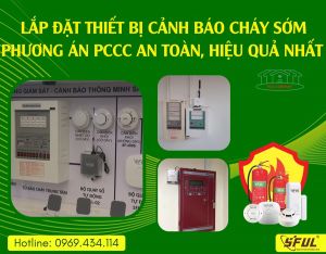 Thiết bị cảnh báo cháy sớm - Chọn Sful, lựa chọn sáng suốt Thiết bị cảnh báo cháy sớm - Chọn Sful, lựa chọn sáng suốt